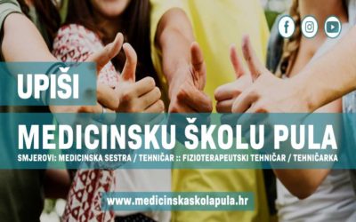 Upiši Medicinsku školu Pula 2020./2021.